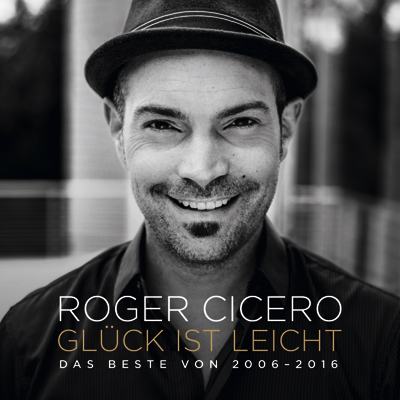 Roger Cicero, Glueck ist leicht, Album Cover