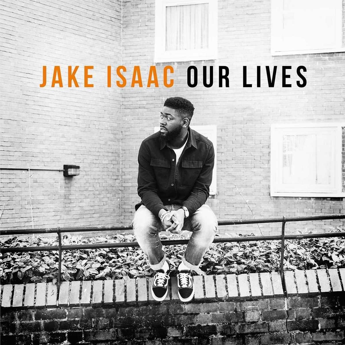 jake isaac, our lives, cover