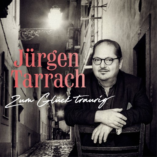 Jürgen Tarrach, zum glück traurig, albumcover