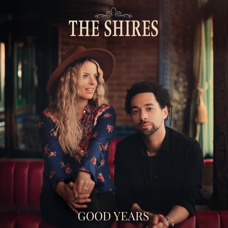 The Shires, Good Years, Cover