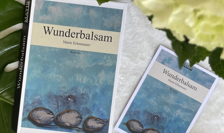 Marie Erlenmaier: Wunderbalsam