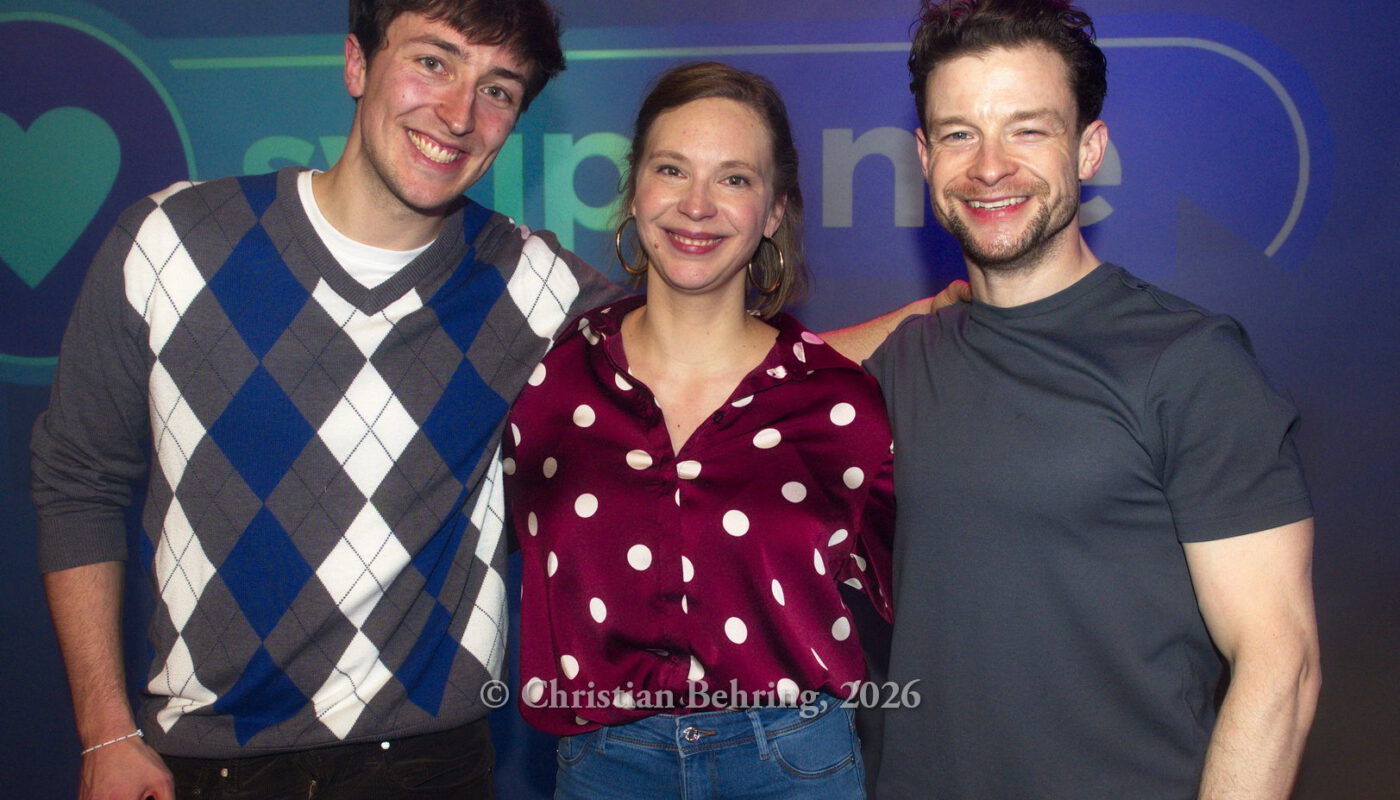 Max Kroll, Caroline Siebert, Ryan Wichert, "Swipe me if you can", Premiere im Prime Time Theater, Berlin, 30.01.2026