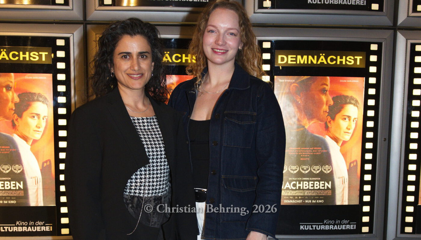 Hauptdarstellerin Özlem Saglanmak und Regisseurin Zinnini Elkington, "NACHBEBEN" (Kinostart: 07.05.2026), Photo Call zur Berlin-Premiere, Kino in der Kulturbrauerei, Berlin, 22.04.2026